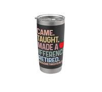 Retired Teacher I Made A Difference Educator Stainless Steel Insulated Tumbler