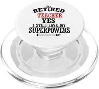 Retired Teacher I Still Have My Superpowers PopSockets PopGrip for MagSafe
