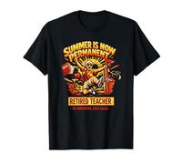 Retired Teacher Summer is Now Permanent Professor Retirement T-Shirt