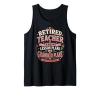 Retired Teacher Trading Lesson Plans for Quality Time Tank Top