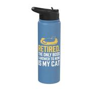 Retired The Only Boss I Answer to Now is My Cat Stainless Steel Insulated Water Bottle