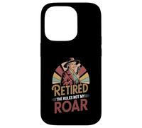 Retired The Rules Not My Roar Funny Retiree Case for iPhone 14 Pro