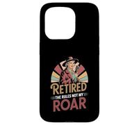 Retired The Rules Not My Roar Funny Retiree Case for iPhone 15 Pro