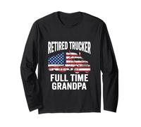 Retired Trucker Full Time Grandpa Fathers Day Long Sleeve T-Shirt
