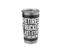 Retired Trucker Last Stop Retirement Road Stainless Steel Insulated Tumbler