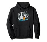 Retired Windsurfer Still Faster Than Anyone Else Water Fast Pullover Hoodie