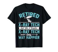 Retired X-Ray Tech Just Like a Regular X-Ray Tech T-Shirt