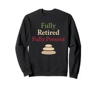 Retired Zen Mindful Man Grandpa Meditation Humor Calm Sweatshirt