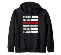 Retiree A WISE MAN ONCE SAID RETIRE 2026 Funny Retirement Zip Hoodie