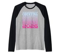 Retiree Counting Down The Days Until Retirement 2026 Raglan Baseball Tee