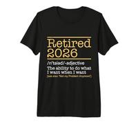 Retiree I'm Retired 2026 Every Hour Happy Hour Retirement Premium T-Shirt