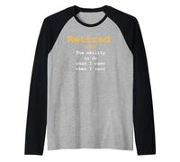 Retiree Retired 2026 Ability to DO What I Want Retirement Raglan Baseball Tee