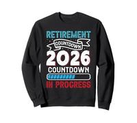 Retiree RETIREMENT COUNTDOWN CLASS OF 2026 Retirees Sweatshirt