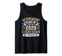 Retiree Retirement Countdown Class of 2026 Retirees Tank Top