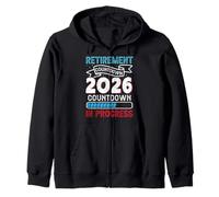 Retiree RETIREMENT COUNTDOWN CLASS OF 2026 Retirees Zip Hoodie
