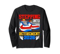 Retiree Stepping INTO Retirement 2026 Funny Retired Long Sleeve T-Shirt