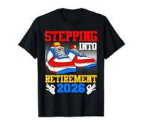 Retiree Stepping INTO Retirement 2026 Funny Retired T-Shirt