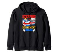 Retiree STEPPING INTO RETIREMENT 2026 Funny Retired Zip Hoodie