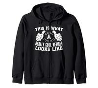 Retiree THIS IS WHAT A REALLY COOL RETIREE LOOKS Retirement Zip Hoodie