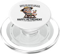 Retirement 2025 Every Sip Tastes Like It's Not My Problem PopSockets PopGrip for MagSafe