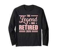 Retirement 2026 The Legend Has Retired 2026 Funny Long Sleeve T-Shirt
