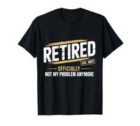 Retirement 2027 Funny Retired 2027 Not My Problem Anymore T-Shirt