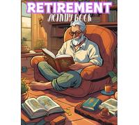 Retirement Activity Book for Men: Retirement Gift For : Inspiring Puzzles | Fun and Challenging Word Search, Crossword, Mazes, Sudoku, and Coloring Pages