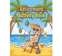 Retirement Activity Book: Fun and Relaxing Puzzles, Coloring Pages, and Games for Women Enjoying Retirement