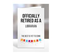 Retirement Card Present for Librarian, Gifts for Men, Women, Grandparents, Officialy Retired as, The Best is Yet to Come, Presents for Christmas, A5-120a_188