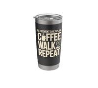 Retirement Daily Plan Coffee Walk Repeat Active Lifestyle Stainless Steel Insulated Tumbler