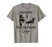 Retirement Funny Rocking The Retired Life Retirement Retired T-Shirt