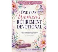 Retirement Gift for Christian Women, One Year Women's Retirement Devotional: 5-Minute Proverbs Devotions to Rediscover Your Purpose, Deepen Your Faith & Embrace Joy in This New Season of Life