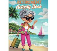 Retirement Gift For Woman: Retirement Activity Book For Women: Sharpen your pencils and start building brainpower right away with the best adult puzzle book for brain health.