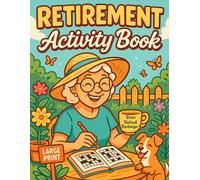 Retirement Gift For Woman: The Ultimate Activity Book Packed with 10 Classic Puzzles to Spark Joy and Memories | Word Search, Sudoku, Crosswords, ... Pages, and More Fun Challenges for Seniors.