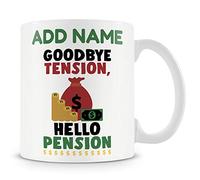 Retirement Gift - Goodbye Tension Hello Pension - Personalised Novelty Mug