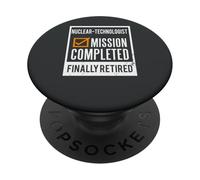 Retirement gift idea Retired Nuclear-Technologist PopSockets Adhesive PopGrip