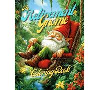 Retirement Gnome Coloring Book