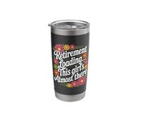 Retirement Loading This Girl’s Almost There Retired 2026 Stainless Steel Insulated Tumbler