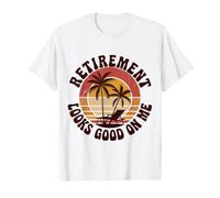 Retirement Looks Good on Me Retro Sunset Design T-Shirt