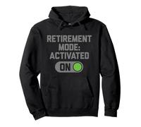 Retirement Mode Activated Shirt Funny Retiree Gifts Tee Pullover Hoodie