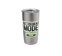 Retirement Mode On Funny Retired Retiree Retiring Veteran Stainless Steel Insulated Tumbler