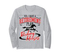 Retirement Party Gift Horse Riding Equestrian Retired Funny Long Sleeve T-Shirt
