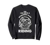 Retirement Plan Riding Motorcycle Humor Biker Life Sweatshirt