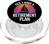 Retirement Plan Sailboat Yes I Have A Sailing Enthusiast PopSockets PopGrip for MagSafe