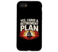 Retirement Plan Sailor Boat Fun Sailing Adventure Men Women Case for iPhone SE (2020) / 7/8