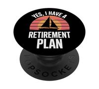 Retirement Plan Yes I Have A Sailor Nautical Ocean PopSockets Adhesive PopGrip