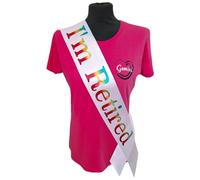 Retirement Sash - I’m Retired Birthday Sash - Beautiful Quality White Ribbon and Holographic Rainbow Font Retirement Sash