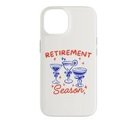 Retirement Season Retire Drinking Cocktails Martinis Case for iPhone 14
