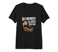 Retirement The Longest Vacation Funny Design Premium T-Shirt