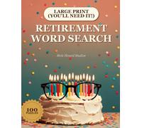 Retirement Word Search: Over the Hill Edition: 100 Large Print Puzzles-You've Earned the Right to Be Useless